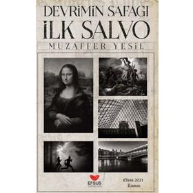 Devrimin Şafağı İlk Salvo - Muzaffer Yeşil