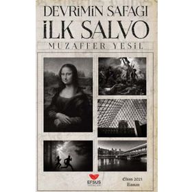 Devrimin Şafağı İlk Salvo - Muzaffer Yeşil