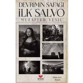 Devrimin Şafağı İlk Salvo - Muzaffer Yeşil