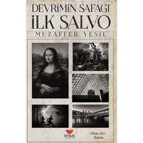 Devrimin Şafağı İlk Salvo - Muzaffer Yeşil
