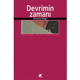 DEVRIMIN ZAMANI - ANTONIO NEGRI