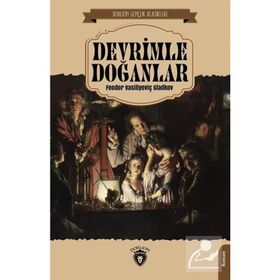 Devrimle Doğanlar - Fyodor Gladkov