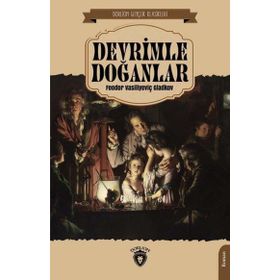 Devrimle Doğanlar - Fyodor Gladkov