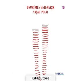 Devrimle Gelen Aşk Yaşar Polat