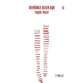 Devrimle Gelen Aşk Yaşar Polat