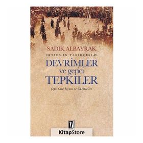 Devrimler ve Gerici Tepkiler - Sadık Albayrak