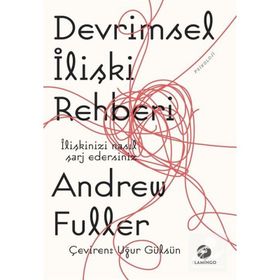 Devrimsel İlişki Rehberi Andrew Fuller