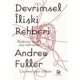 Devrimsel İlişki Rehberi Andrew Fuller