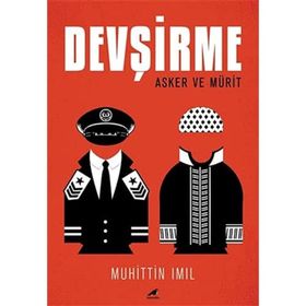 Devşirme: Asker ve Mürit - Muhittin Imıl