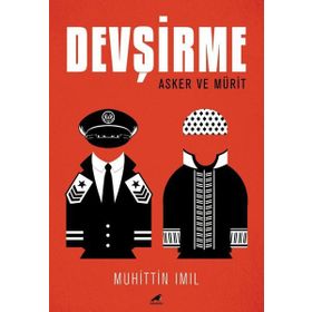 Devşirme: Asker ve Mürit - Muhittin Imıl