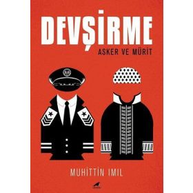 Devşirme: Asker ve Mürit - Muhittin Imıl