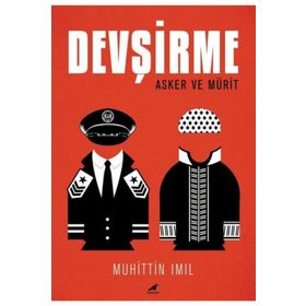 Devşirme: Asker ve Mürit - Muhittin Imıl