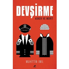 Devşirme: Asker ve Mürit - Muhittin Imıl