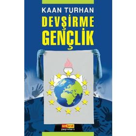 DEVŞİRME GENÇLİK - KAAN TURHAN