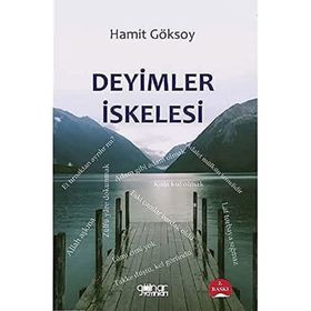 Deyimler İskelesi - Hamit Göksoy