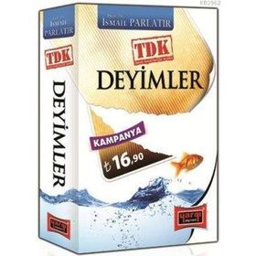 DEYIMLER - İSMAİL PARLATIR
