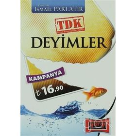 DEYIMLER - İSMAİL PARLATIR