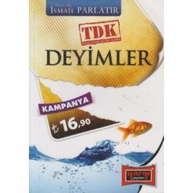 DEYIMLER - İSMAİL PARLATIR