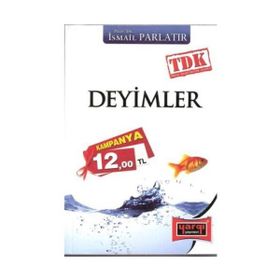 DEYIMLER - İSMAİL PARLATIR