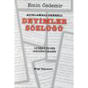 Deyimler Sözlüğü / Emin Özdemir / Bilgi Yayınevi