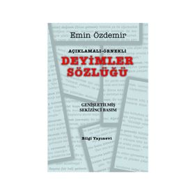 Deyimler Sözlüğü / Emin Özdemir / Bilgi Yayınevi