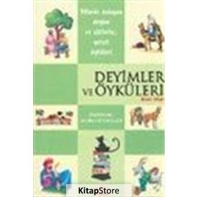 DEYIMLER VE ÖYKÜLERİ - 2 - SELIM GÜNDÜZALP