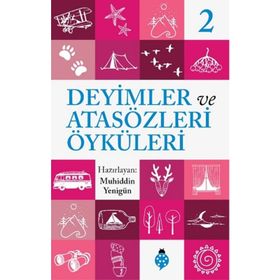 DEYIMLER VE ÖYKÜLERİ - 2 - SELIM GÜNDÜZALP