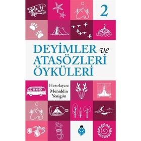 DEYIMLER VE ÖYKÜLERİ - 2 - SELIM GÜNDÜZALP