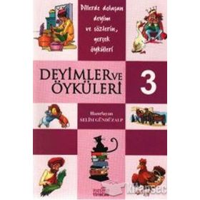 DEYIMLER VE ÖYKÜLERİ - 3 - SELIM GÜNDÜZALP