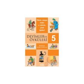 DEYIMLER VE ÖYKÜLERİ - 5 - SELIM GÜNDÜZALP