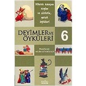 DEYIMLER VE ÖYKÜLERİ - 6 - SELIM GÜNDÜZALP