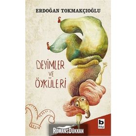 Deyimler ve Öyküleri - Erdoğan Tokmakçıoğlu