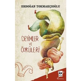 Deyimler ve Öyküleri - Erdoğan Tokmakçıoğlu