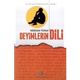 Deyimlerin Dili - Merdan Tufan