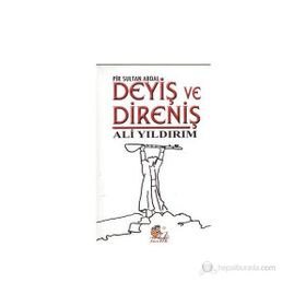 DEYIŞ VE DIRENIŞ (PIR SULTAN ABDAL) - ALI YILDIRIM