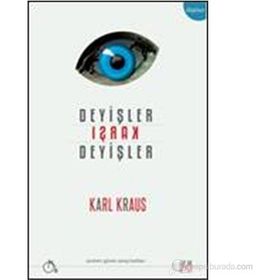 DEYIŞLER KARŞI DEYIŞLER - KARL KRAUS
