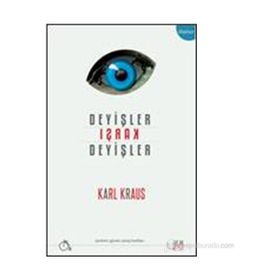 DEYIŞLER KARŞI DEYIŞLER - KARL KRAUS
