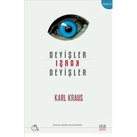 DEYIŞLER KARŞI DEYIŞLER - KARL KRAUS