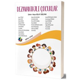 Dezavantajlı Çocuklar - Hülya Gülay