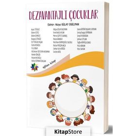 Dezavantajlı Çocuklar - Hülya Gülay