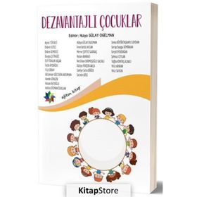 Dezavantajlı Çocuklar - Hülya Gülay