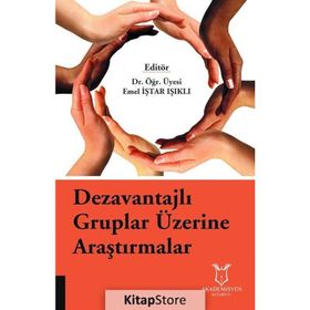Dezavantajlı Gruplar Üzerine Araştırmalar - Kolektif