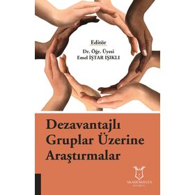 Dezavantajlı Gruplar Üzerine Araştırmalar - Kolektif