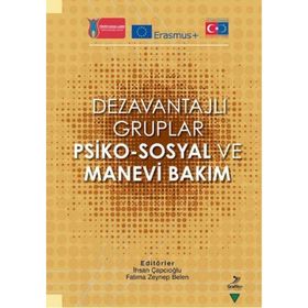 Dezavantajlı Gruplar ve Sosyal Politika - Betül Altıntaş