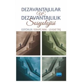 Dezavantajlılar ve Dezavantajlılık Sosyolojisi - Nobel Yayınevi