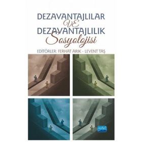 Dezavantajlılar ve Dezavantajlılık Sosyolojisi - Nobel Yayınevi