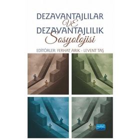 Dezavantajlılar ve Dezavantajlılık Sosyolojisi - Nobel Yayınevi