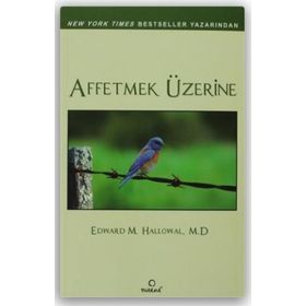 Dharma Yayınları Dr. Edward M. Hallowell Affetmek Üzerine