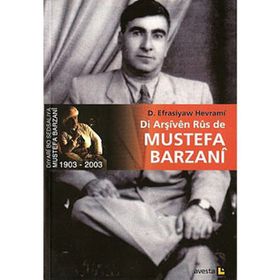 DI ARŞIVEN RUS DE MUSTEFA BARZANI - EFRASIYAW HEWRAMI