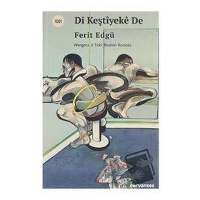 Di Keştiyeke De - Ferit Edgü